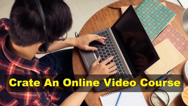 crate an online video course