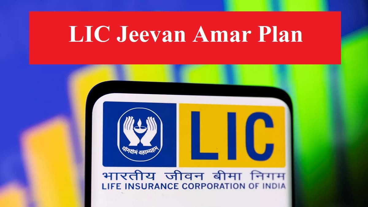 LIC Jeevan Amar Policy