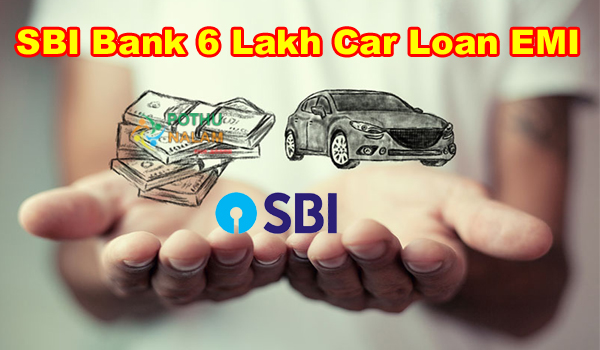 SBI Bank 6 Lakh Car Loan EMI Calculator in Tamil