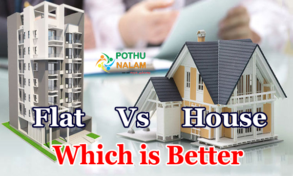 Flat Vs House Which is Better in Tamil