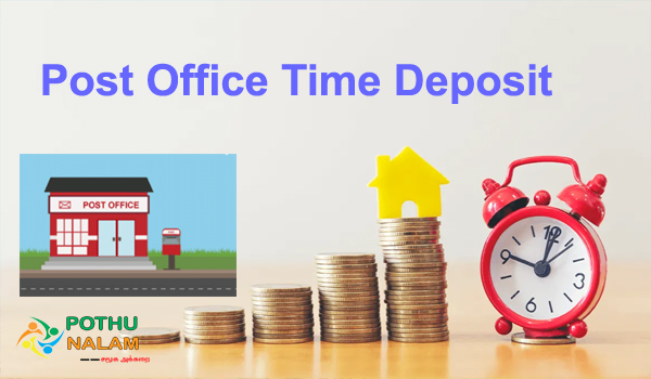 Post Office Time Deposit in Tamil