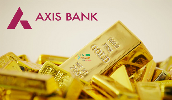 Axis Bank gold Loan Details in Tamil